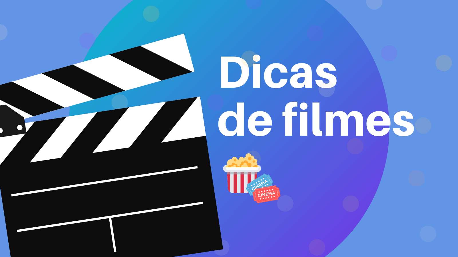 Resultado de imagem para dicas de filmes