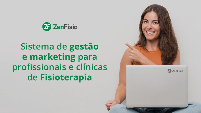 6-motivos-para-utilizar-o-sistema-zenfisio-para-gestao-do-seu-negocio-atualizada